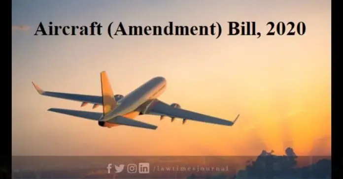 Aircraft (Amendment) Act 2020 Receives Presidential Assent Aircraft (Amendment) Act 2020 Receives Presidential Assent