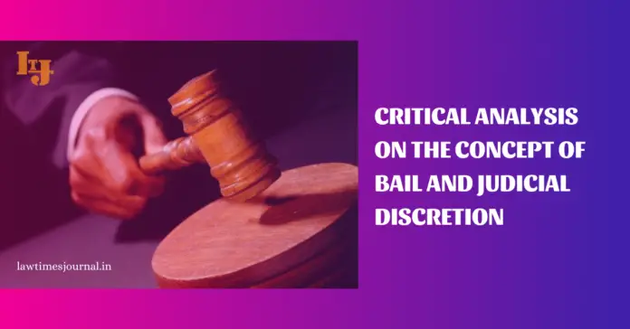 Bail and Judicial Discretion Bail and Judicial Discretion